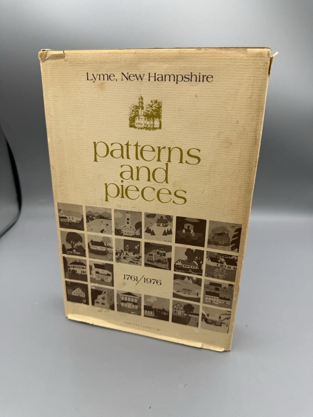 Patterns and Pieces Lyme NH 1761-1976 Luane Cole SIGNED 1976 1st Edition